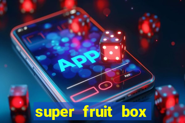 super fruit box blox fruits codes